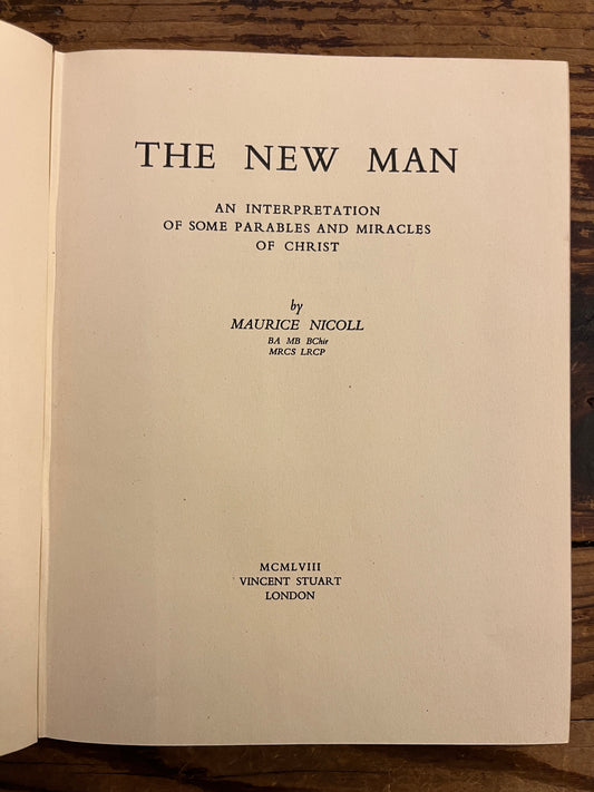 The New Man, Maurice Nicoll, 1st Edition, 4th impression