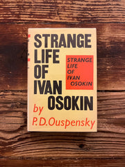 Strange Life of Ivan Osokin by P.D. Ouspensky