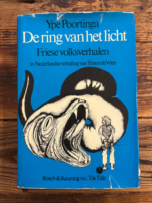 De ring van het licht, Friese volksverhalen, Ype Poortinga