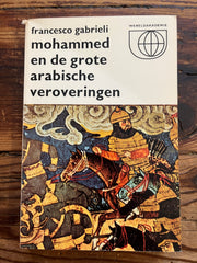 Mohammed en de grote Arabische veroveringen, Francesco Gabrieli