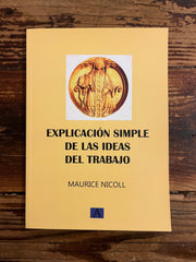 Explicación simple de las ideas del trabajo, Maurice Nicoll