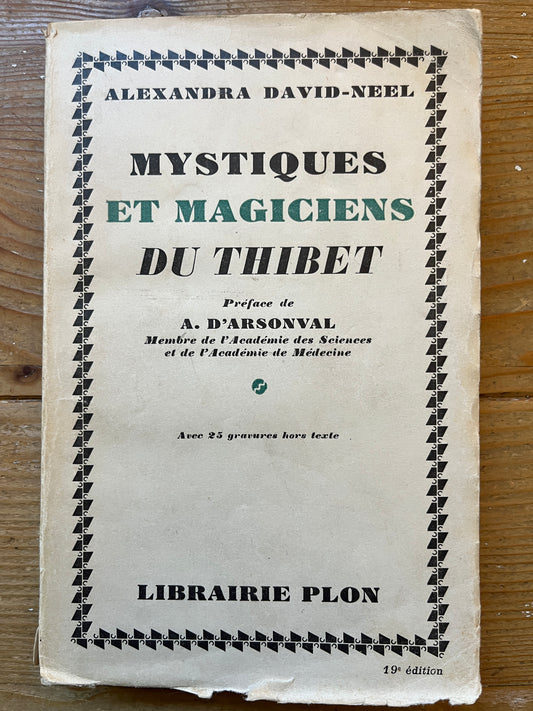 Mystiques et Magiciens du Thibet, Alexandra David-Neel