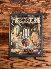 The Mirrorstone by Michael Palin, Alan Lee and Richard Seymour