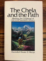 The Chela and the Path, meeting the challenge of life in the Twentieth Century, Ascended Master El Morya