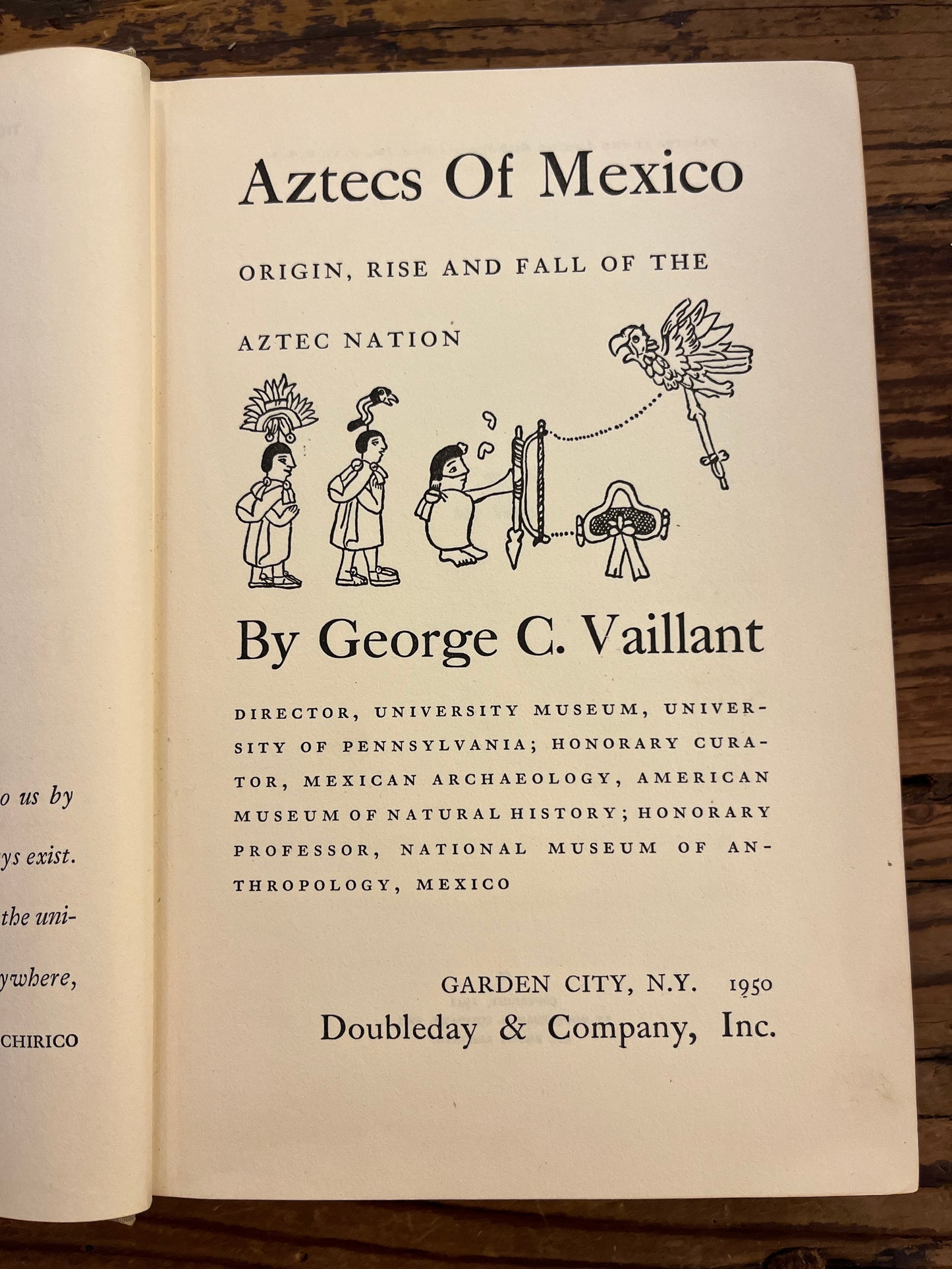 Aztecs of Mexico, George C. Vaillant