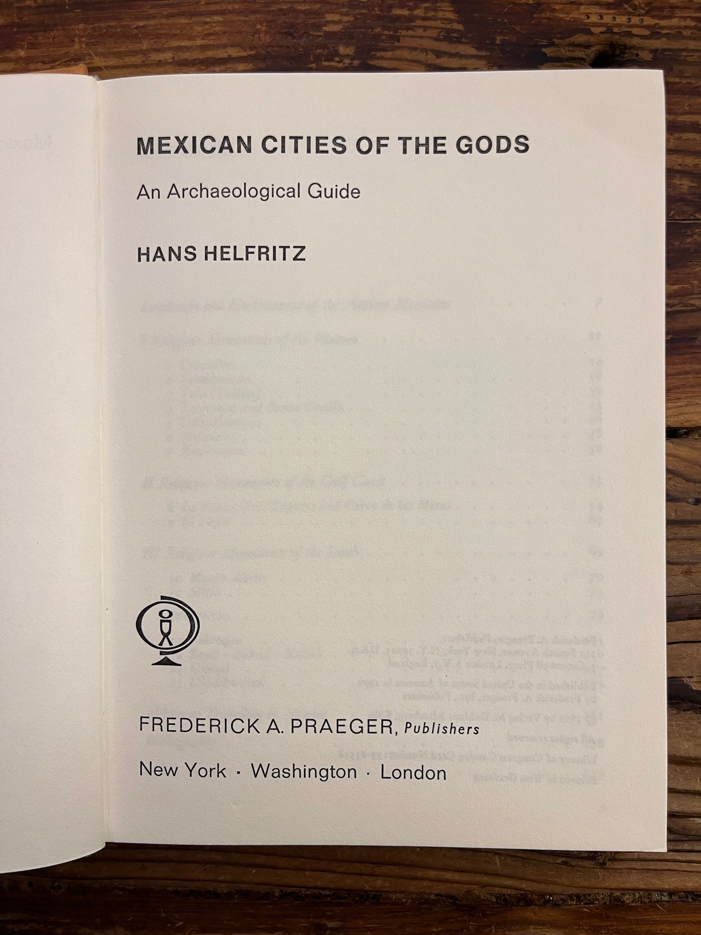Mexican cities of the Gods, an archaeological Guide, Hans Helfritz