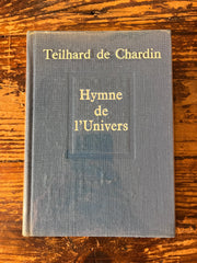 Hymne de l'Univers par Teilhard de Chardin