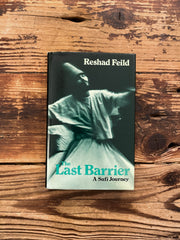 The last Barrier, a Sufi Journey, by Reshad Feild | 1st UK Edition 1976