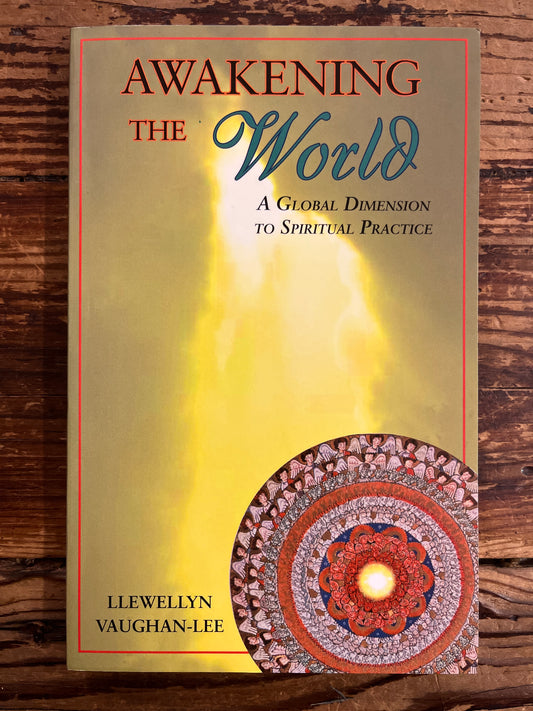 Awakening the World, Llewellyn Vaughan-Lee
