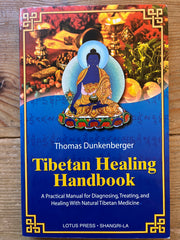 Tibetan Healing handbook, Thomas Dunkenberger