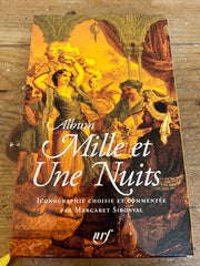 Album Mille et Une Nuits, Iconographie choisie et commentée par Margaret Simonval