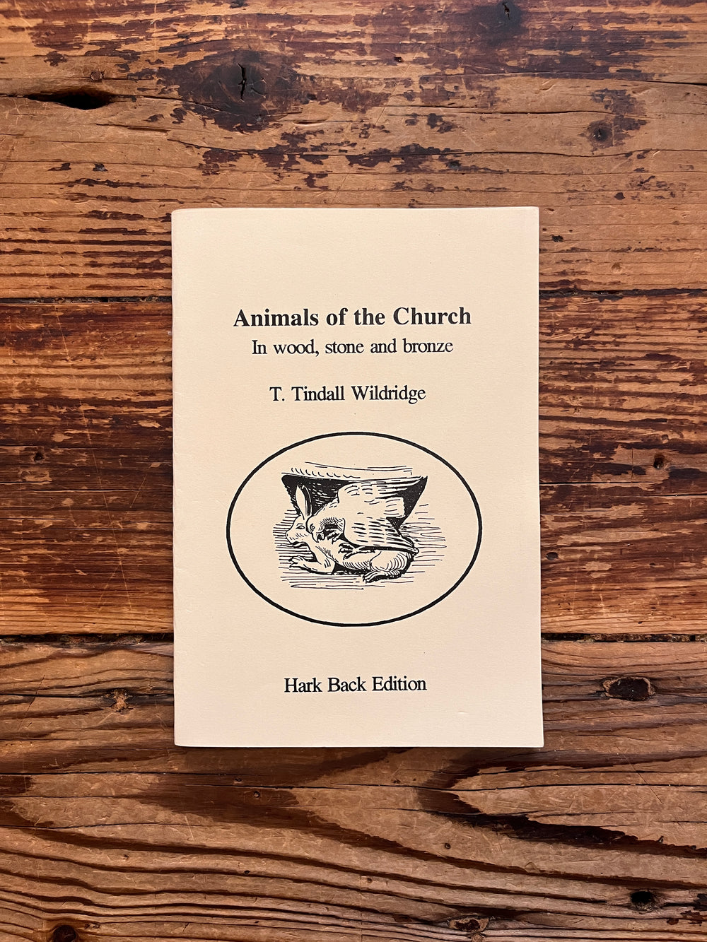 Animals of the Church by T. Tindall Wildridge