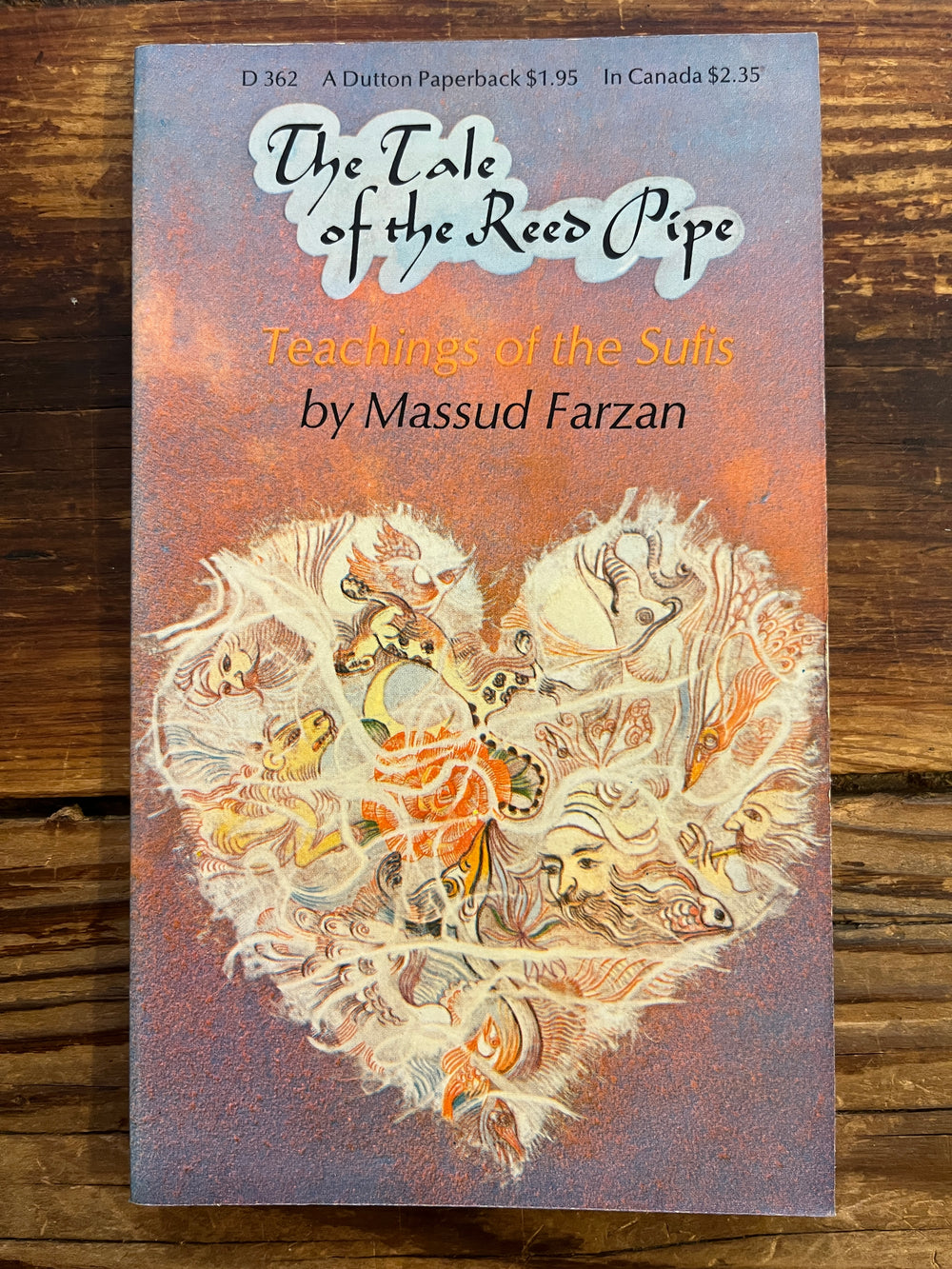 Teachings of the Sufis, the tale of the reed pipe, Massud Farzan