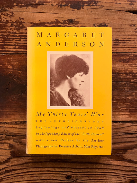 Book cover of 'My Thirty Years' War' by Margaret Anderson on a wooden surface
