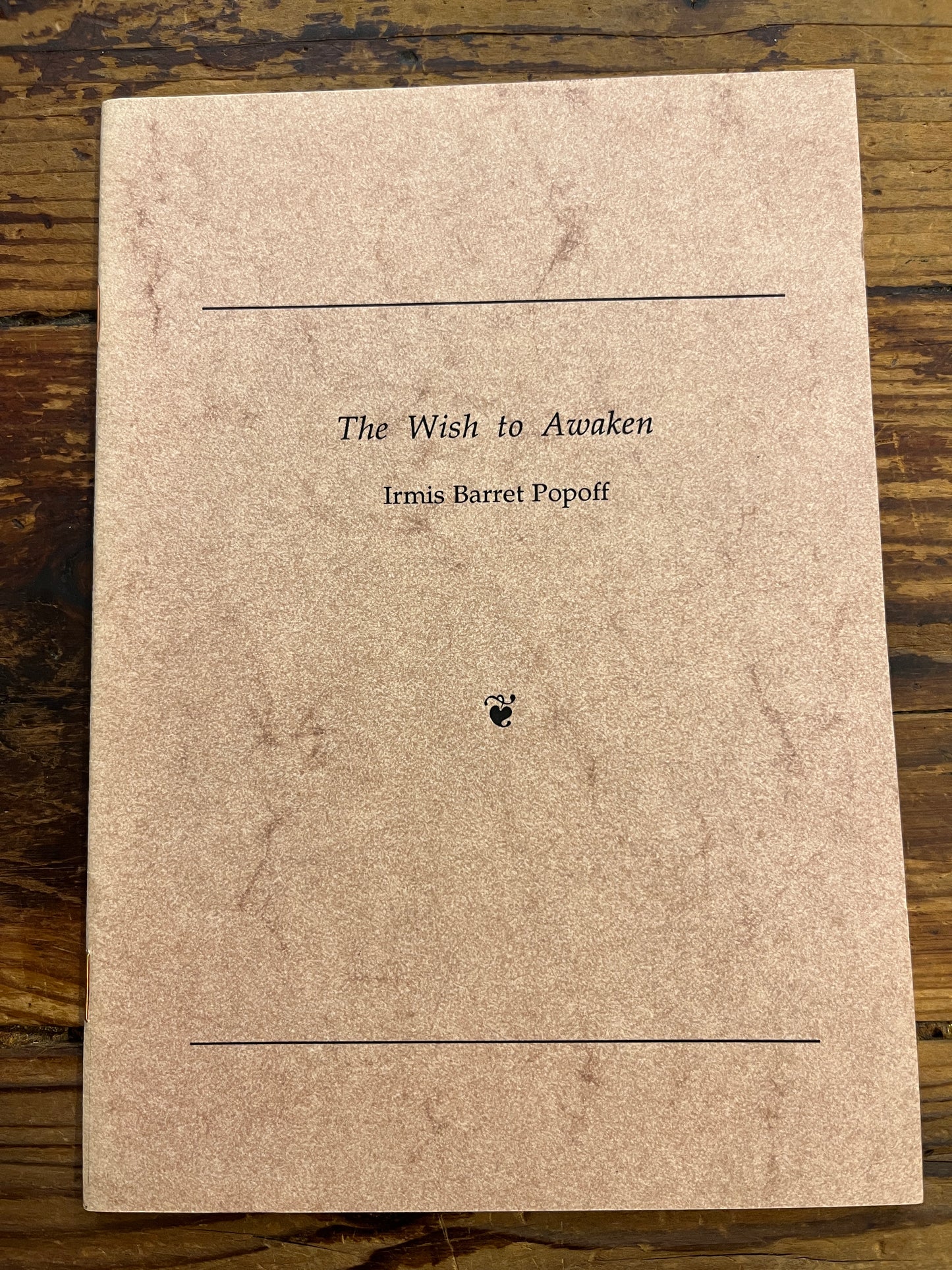The Wish to Awaken, Irmis Barret Popoff