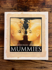 Het verborgen leven van Mummies, Rosalie David en Rick Archbold