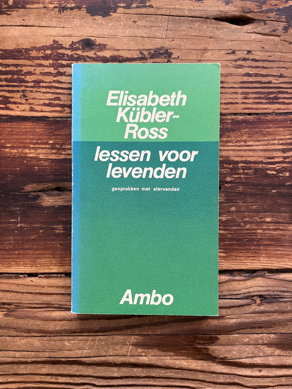 Lessen voor levenden door Elisabeth Kubler-Ross