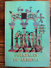 Folktales of Armenia translated by Leon Surmelian