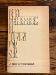 De tuinen van zen, Bert Schierbeek