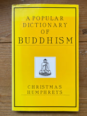 A popular dictionary of Buddhism, Christmas Humphreys