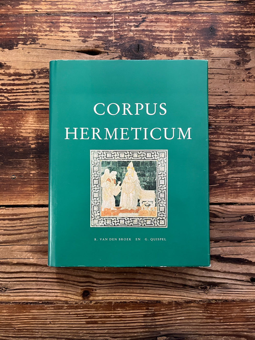 Corpus Hermeticum ingeleid, vertaald en toegelicht door R. van den Broek en G. Quispel