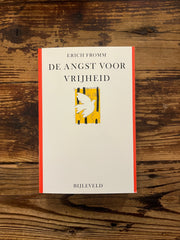 De Angst voor vrijheid door Erich Fromm