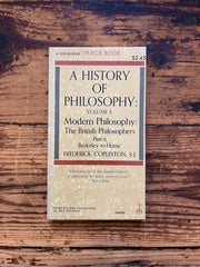A History of Philosophy Volume IV Modern Philosophy: The British Philosophers Part 2 Berkeley to Hume by Frederick Copleston