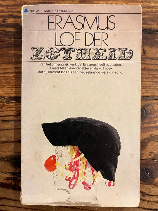 Lof der zotheid, Erasmus