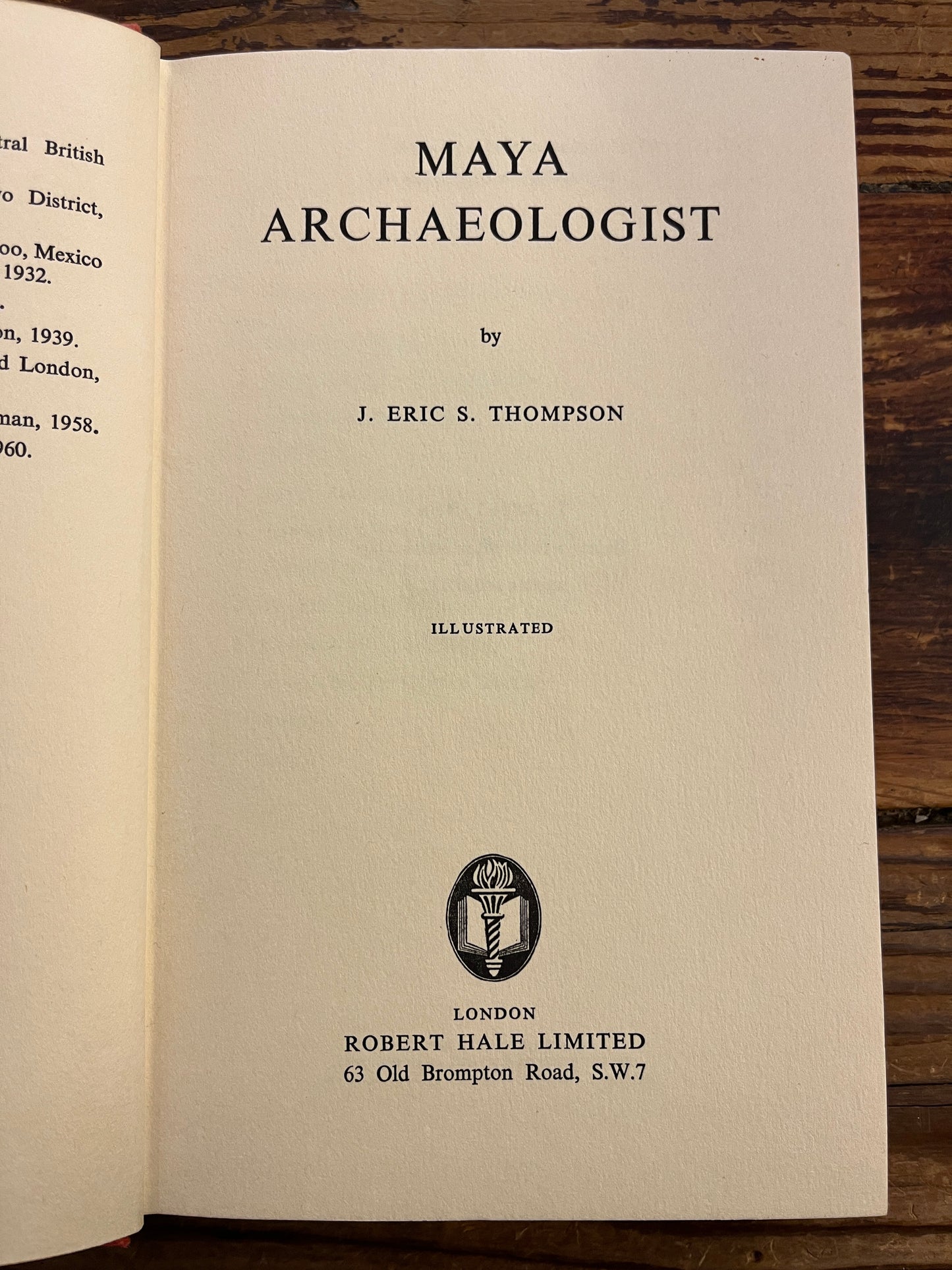 Maya Archaeologist, J. Erich S. Thompson