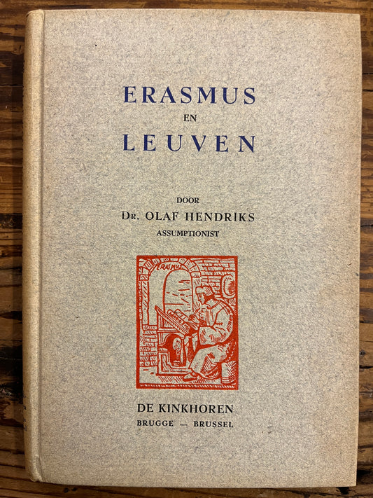 Erasmus en Leuven, Olaf Hendriks
