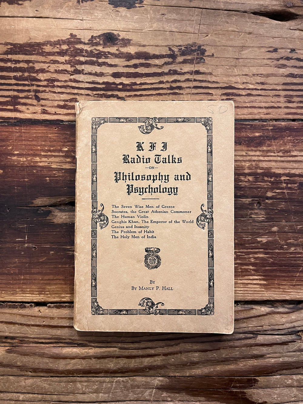 KFI radio talks on philosophy and psychology by Manly P. Hall