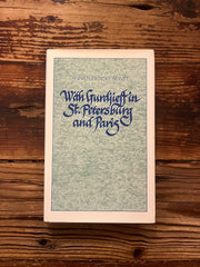 With Gurdjieff in St. Petersburg and Paris by Anna Butkovsky-Hewitt