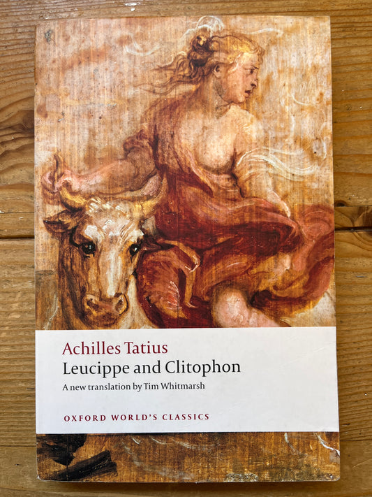Leucippe and Clitophon, Achilles Tatius