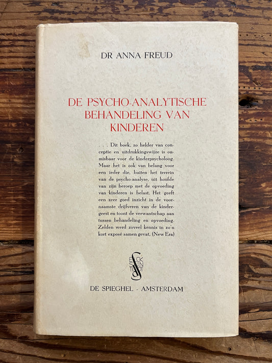De psycho-analytische behandeling van kinderen, Dr Anna Freud