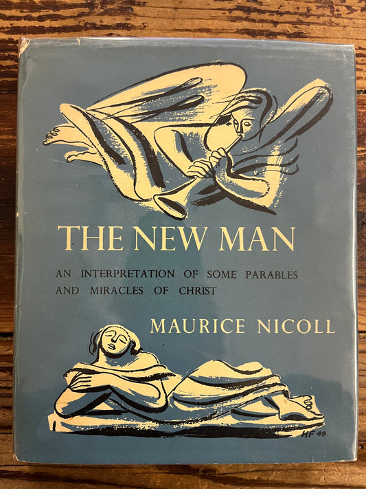 The New Man, Maurice Nicoll, First Edition, 3rd impression