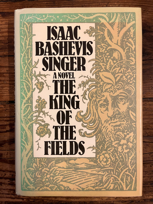 The king of the fields, Isaac Bashevis Singer