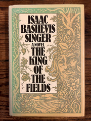 The king of the fields, Isaac Bashevis Singer