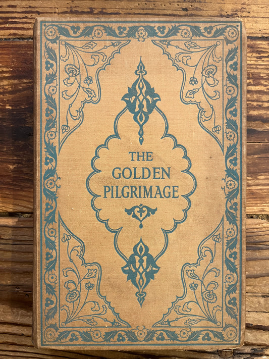 The Golden Pilgrimage, Sirdar Ikbal Ali Shah, First Edition 1933