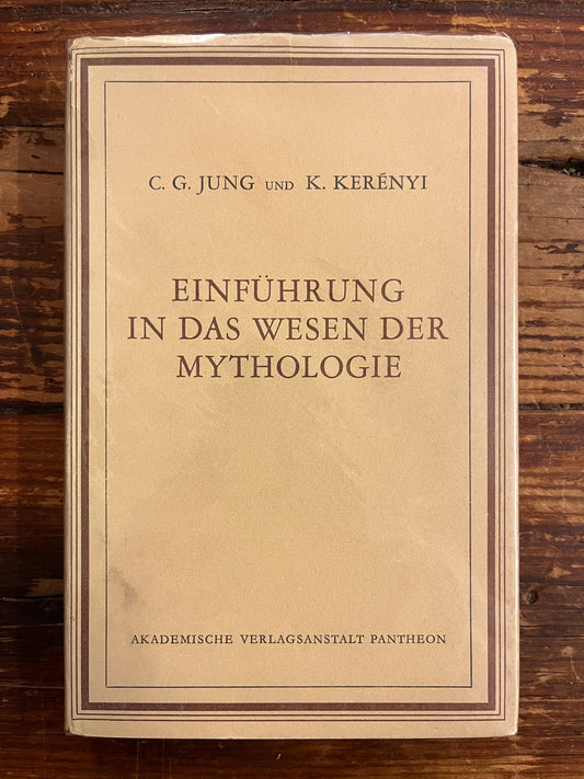 Einfuhrung in das wesen der Mythologie, C.G. Jung und K. Kerenyi