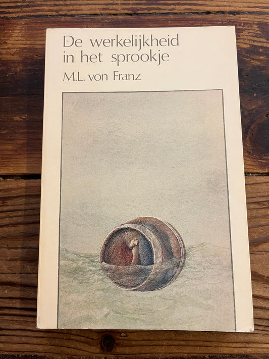 De werkelijkheid in het sprookje, M.L. Von Franz