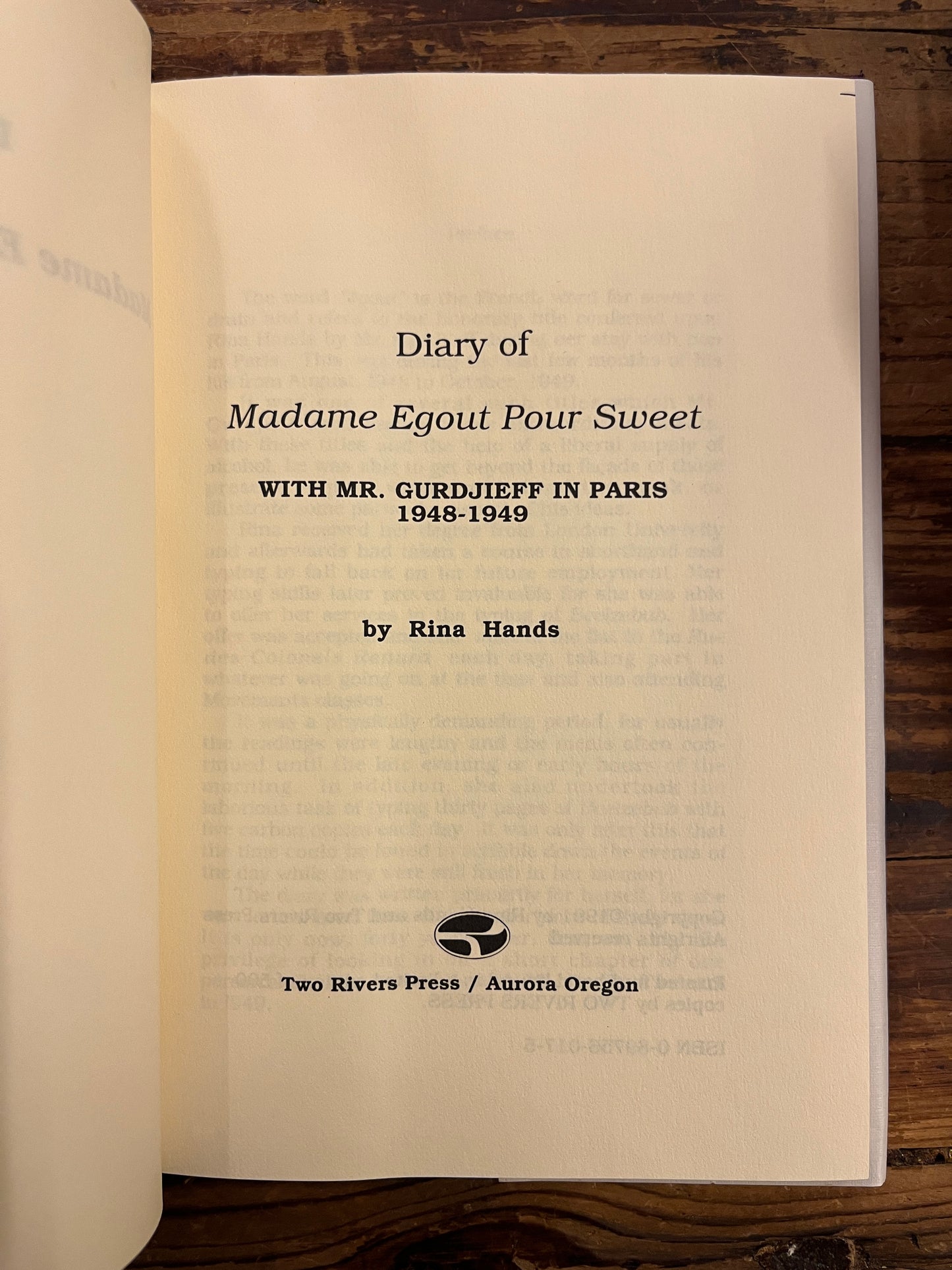 Diary of Madame Egout Pour Sweet, with Gurdjieff in Paris 1948-1949, Rina Hands