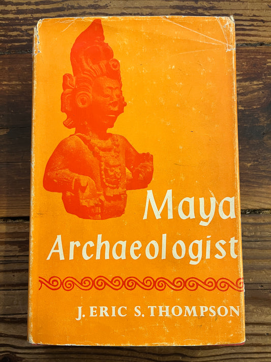 Maya Archaeologist, J. Erich S. Thompson