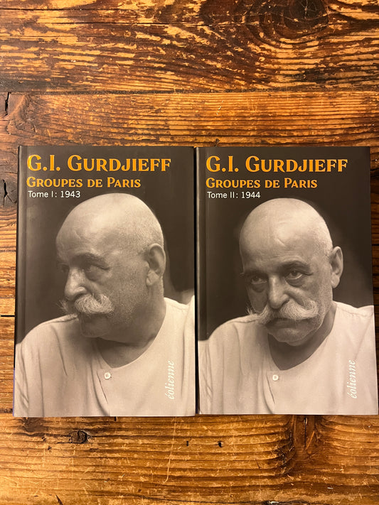 G.I. Gurdjieff, Groupes de Paris 1943 et 1944, DEUX LIVRES