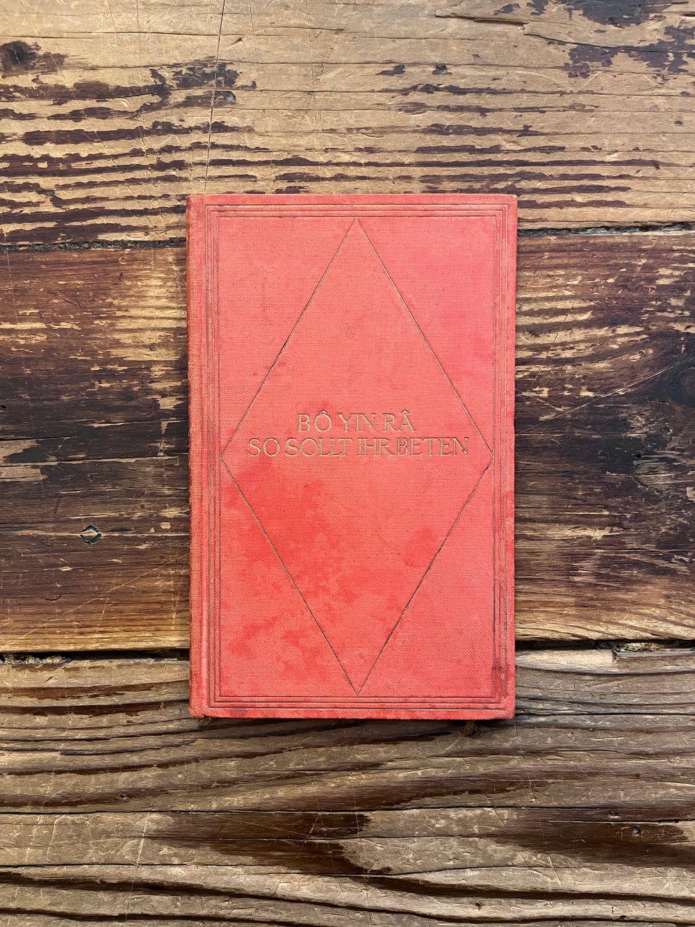 So Sollt Ihr Beten, BO YIN RA | Rare 1st Editions 1927