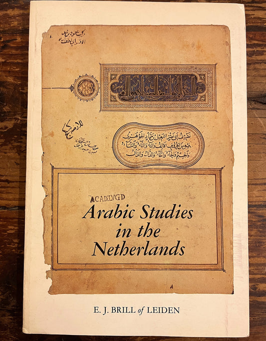 Arabic Studies in the Netherlands, J. Brugman en F. Schröder With a note from J. Brugman