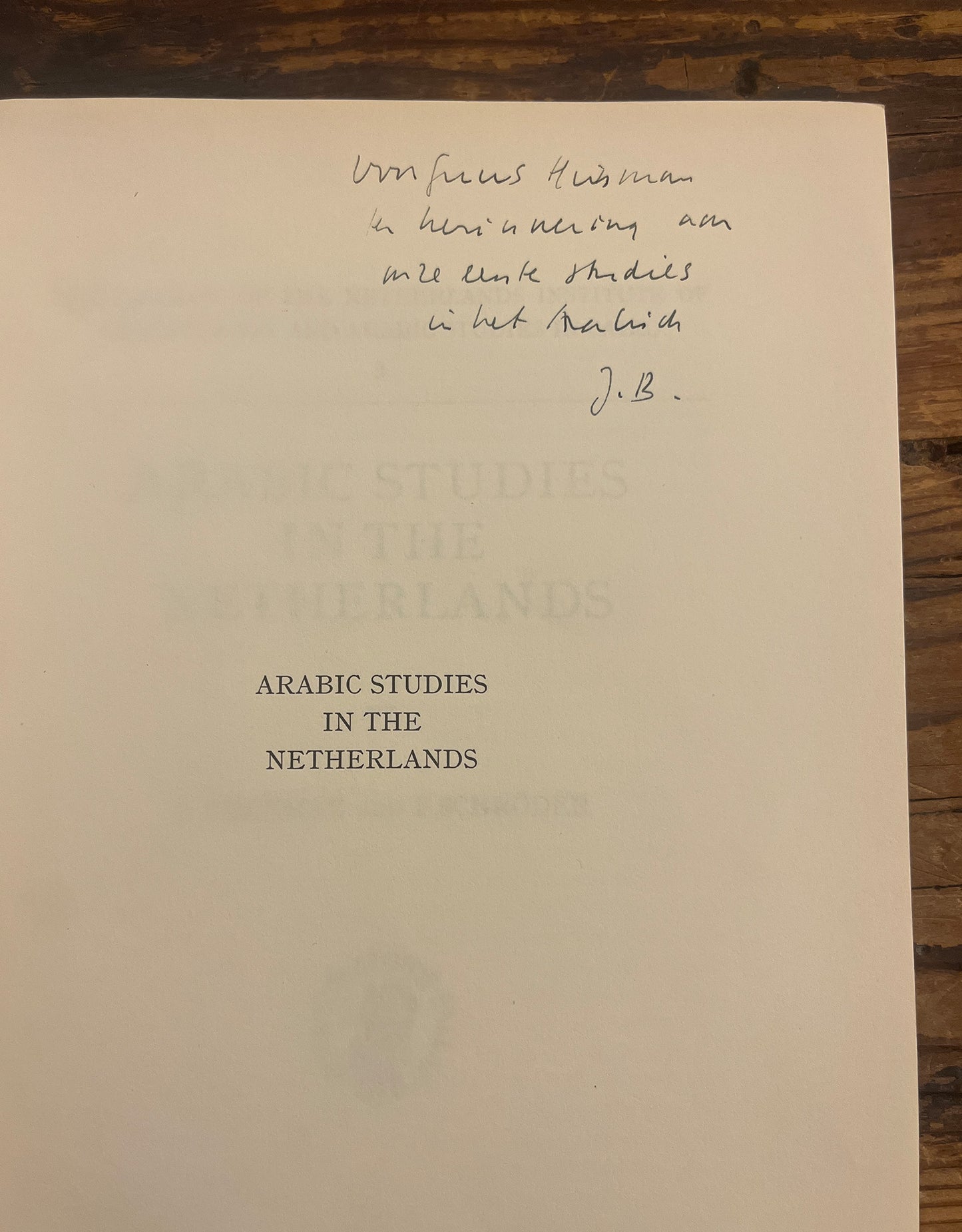 Arabic Studies in the Netherlands, J. Brugman en F. Schröder With a note from J. Brugman