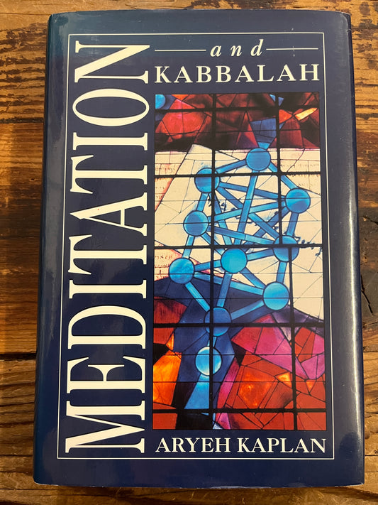Meditation and Kabbalah, Aryeh Kaplan