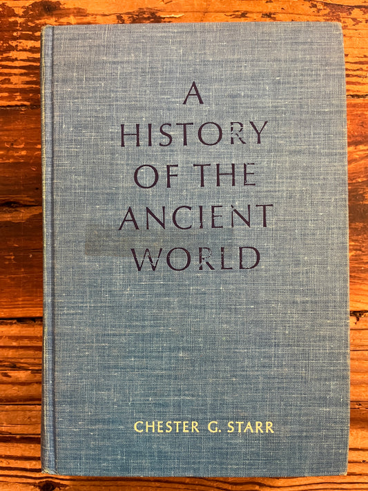 A history of the Ancient world, Chester G. Starr