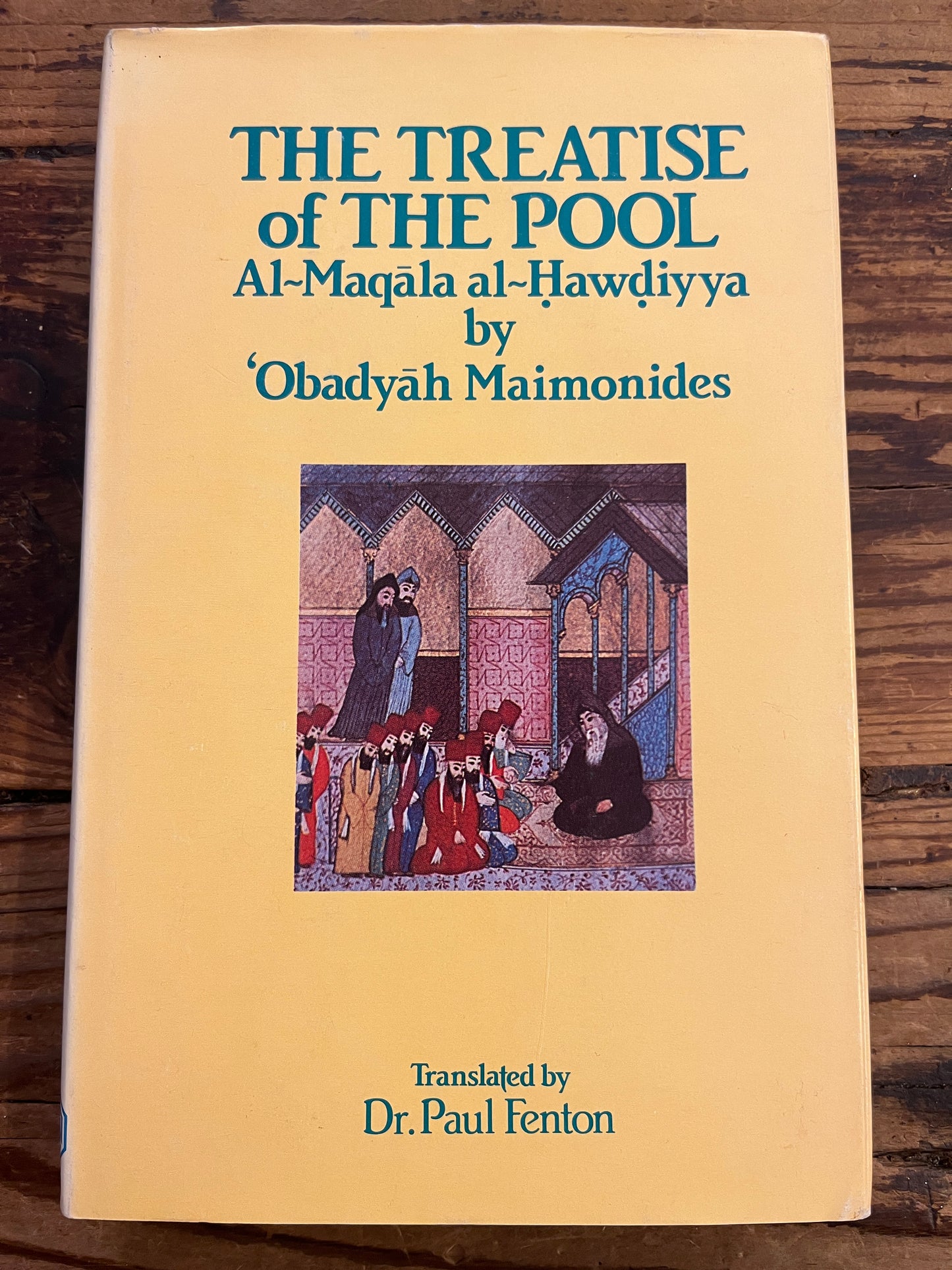 The treatise of the Pool, Al-Maqala al-Hawdiyya by Obadyah Maimonides, First Edition, First Impression, 1981