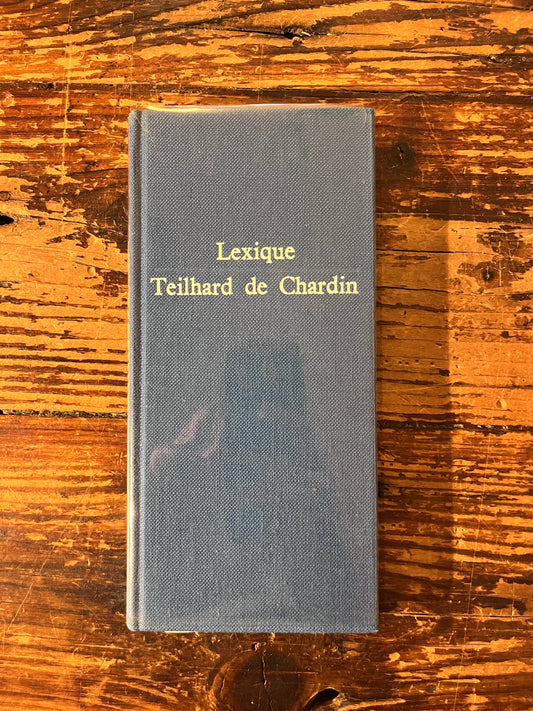 Lexique par Teilhard de Chardin